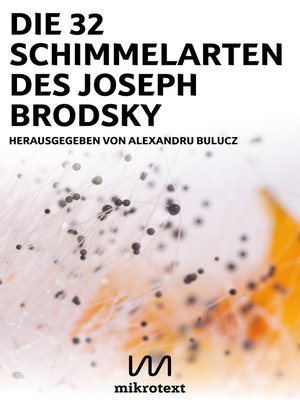 cover image of Die 32 Schimmelarten des Joseph Brodsky
